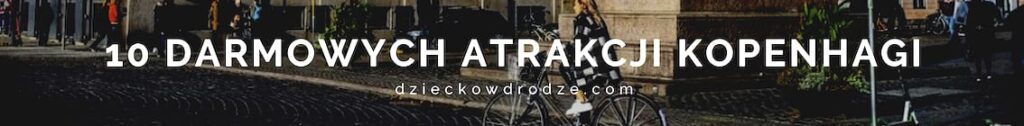kopenhaga atrakcje